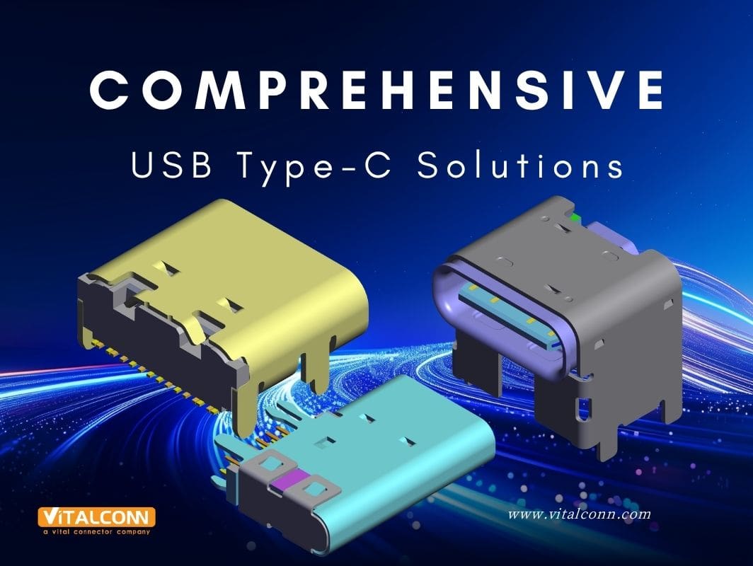 Comprehensive USB Type-C Solutions